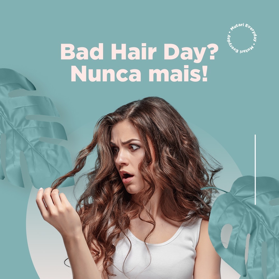 Leia mais sobre o artigo Mutari decreta o fim do bad hair day!