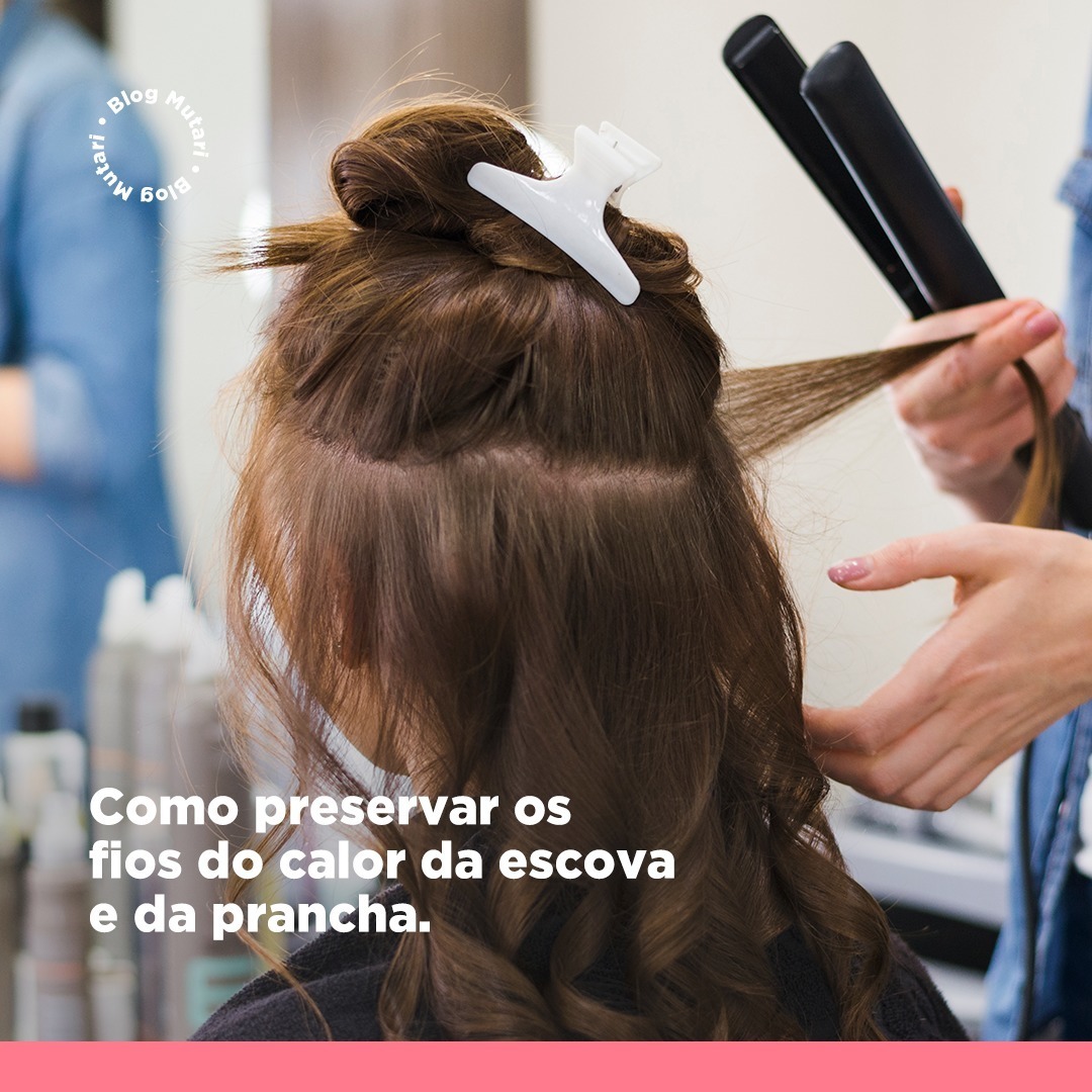 Leia mais sobre o artigo Como utilizar escova e chapinha sem danificar o cabelo das clientes?