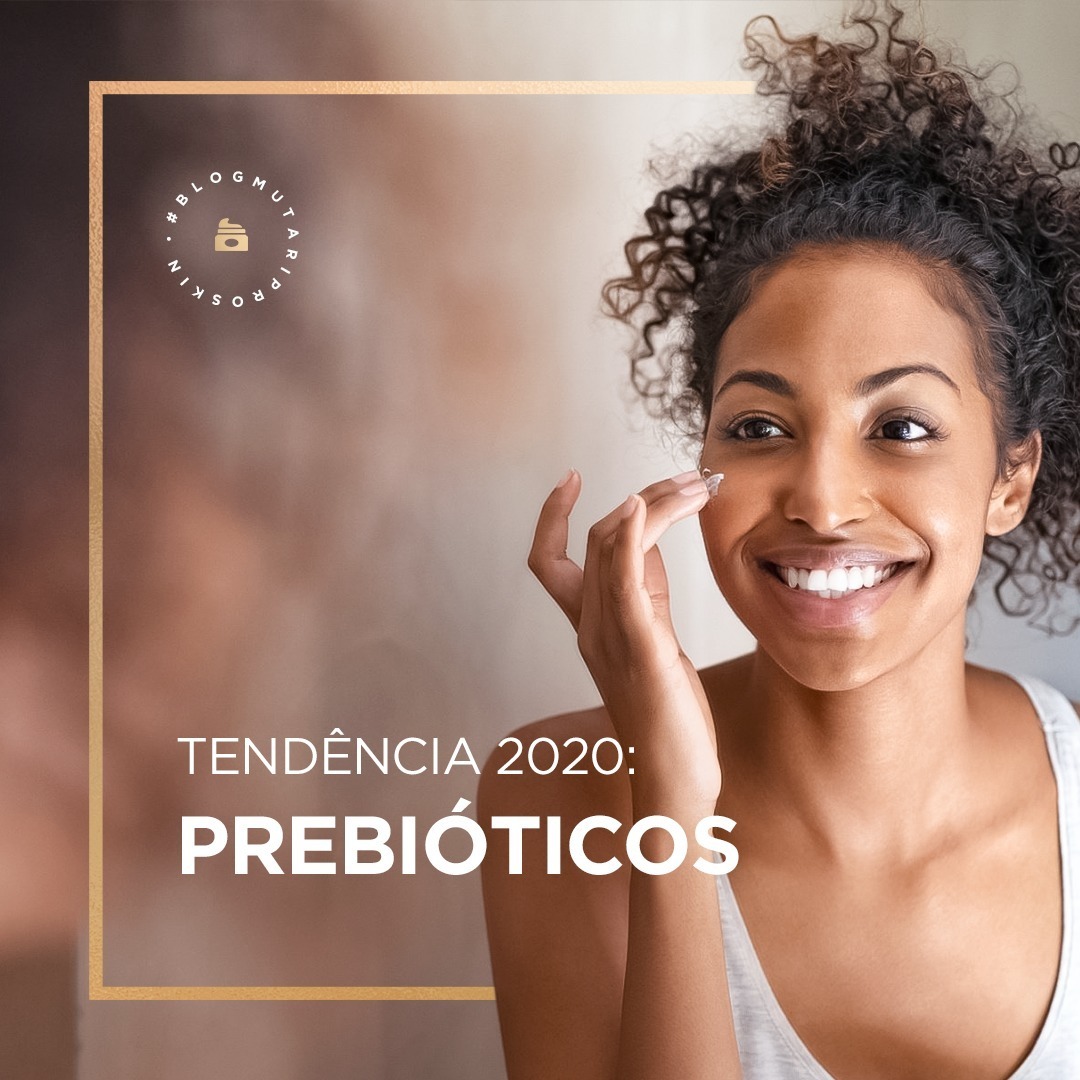 Você está visualizando atualmente Prebióticos: tendência para tratamentos faciais