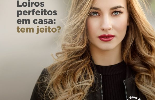 Loiro perfeito de salão em casa: tem jeito?