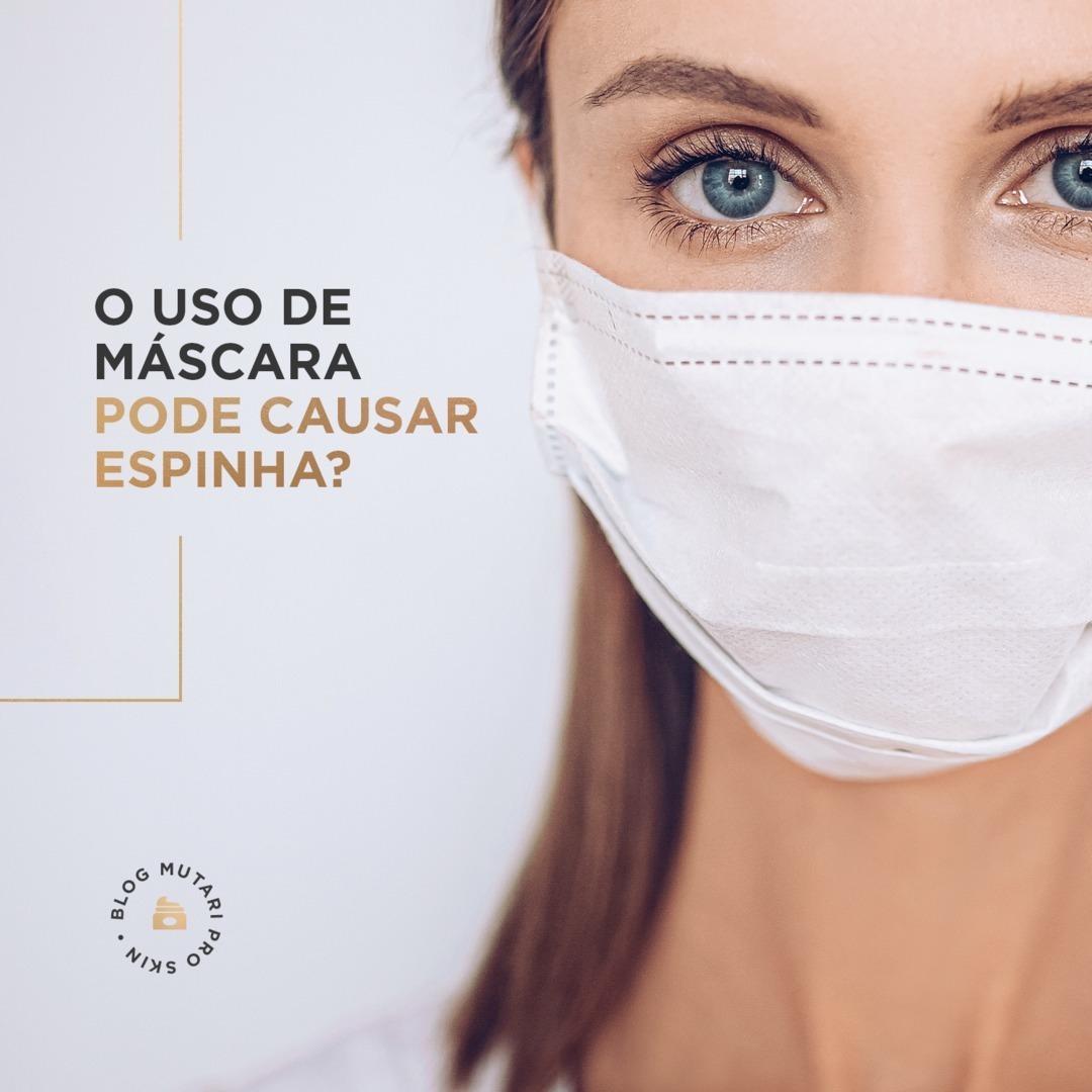 Você está visualizando atualmente O uso de máscaras pode causar espinhas?