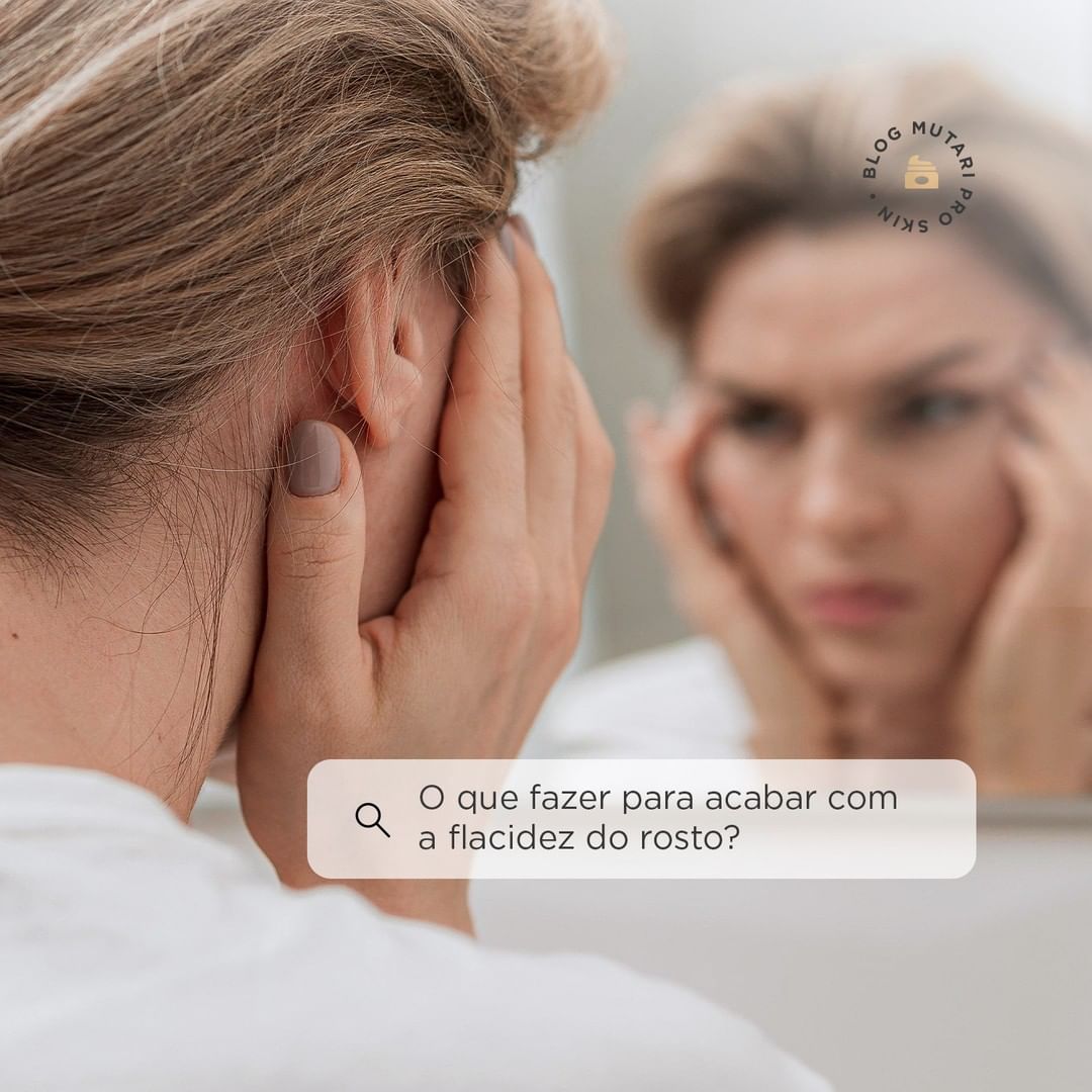 Você está visualizando atualmente Flacidez facial: saiba como melhorar os seus contornos faciais.