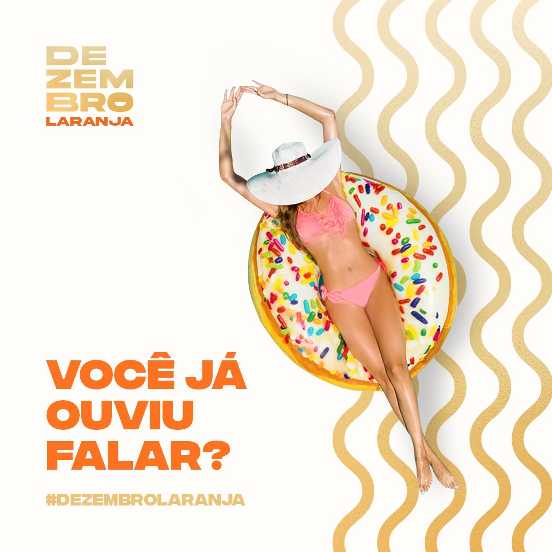 Você está visualizando atualmente Você já ouviu falar do Dezembro Laranja?