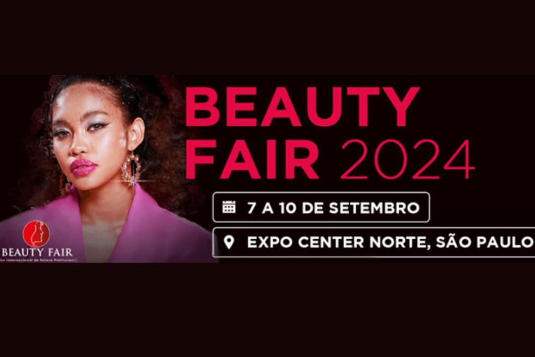 Leia mais sobre o artigo Beauty Fair: O que é, como ir, onde acontece e dicas